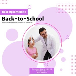 Eye Exam in Glen Ellyn Back-to-School